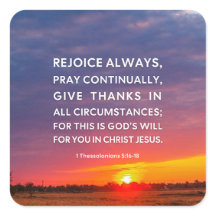 1 Thessalonians 5:16-18 Rejoice Always