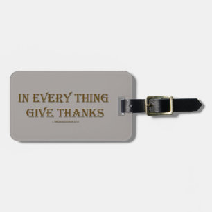 1 Thessalonians 5:18 Luggage Tag