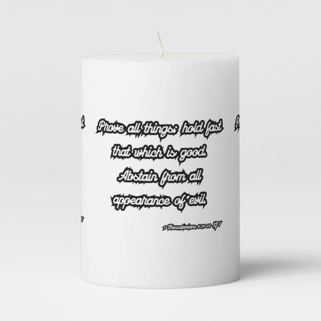 1 Thessalonians 5:21-22 KJV Bible Pillar Candle (Front)