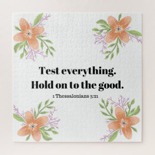 1 Thessalonians 5:21 Bible Verse Floral Jigsaw Puzzle