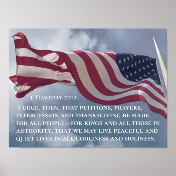 1 Timothy 2:1-2 Prayers... for those in authority Poster | Zazzle.com