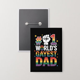 #1 World's Gayest Dad Funny Father's Day LGBT Button