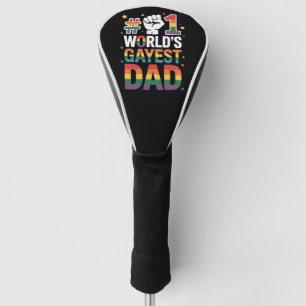 #1 World's Gayest Dad Funny Father's Day LGBT Golf Head Cover