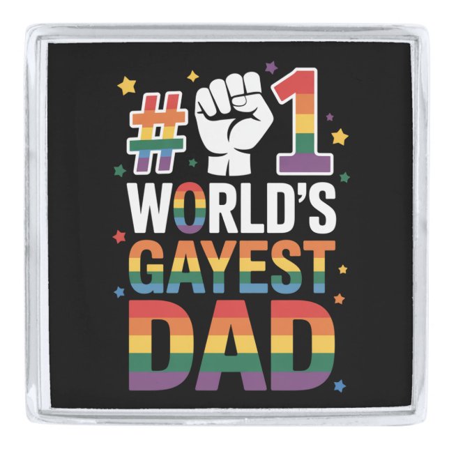 #1 World's Gayest Dad Funny Father's Day LGBT  Silver Finish Lapel Pin (Front)