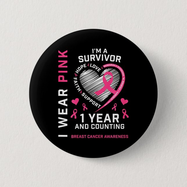 1 Year Cancer Free Mom Pink Awareness Breast Cance Button (Front)