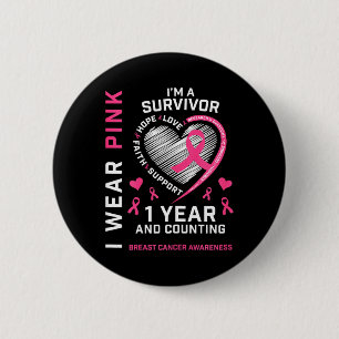 1 Year Cancer Free Mom Pink Awareness Breast Cance Button