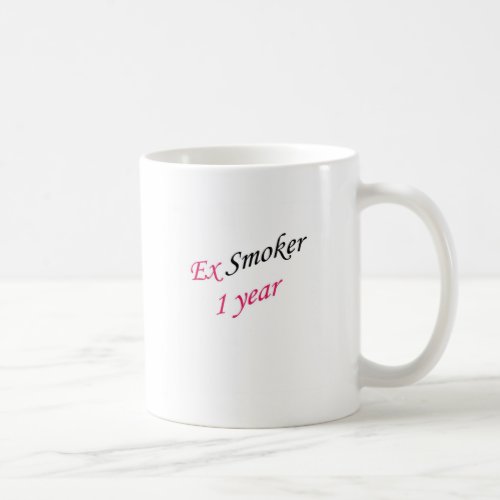 1 year ex_smoker coffee mug