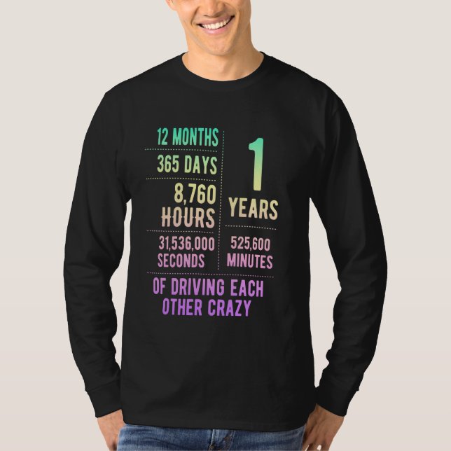 1 Year Married Funny 1st Wedding Anniversary T-Shirt (Front)