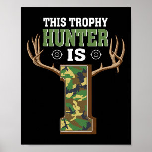 1 Year Old Hunting 1st Birthday Party Deer Hunter  Poster