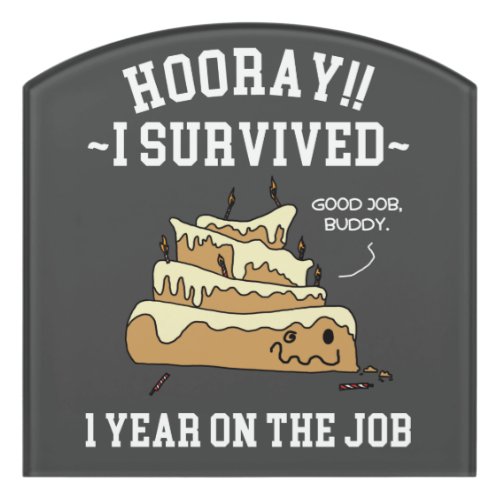 1 Year on the Job 1st Work Anniversary