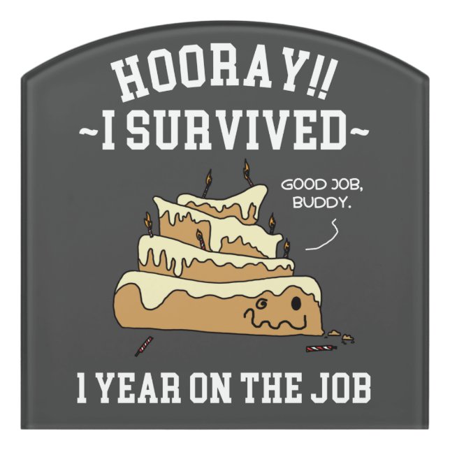 1 Year on the Job 1st Work Anniversary Door Sign (Contour Front)
