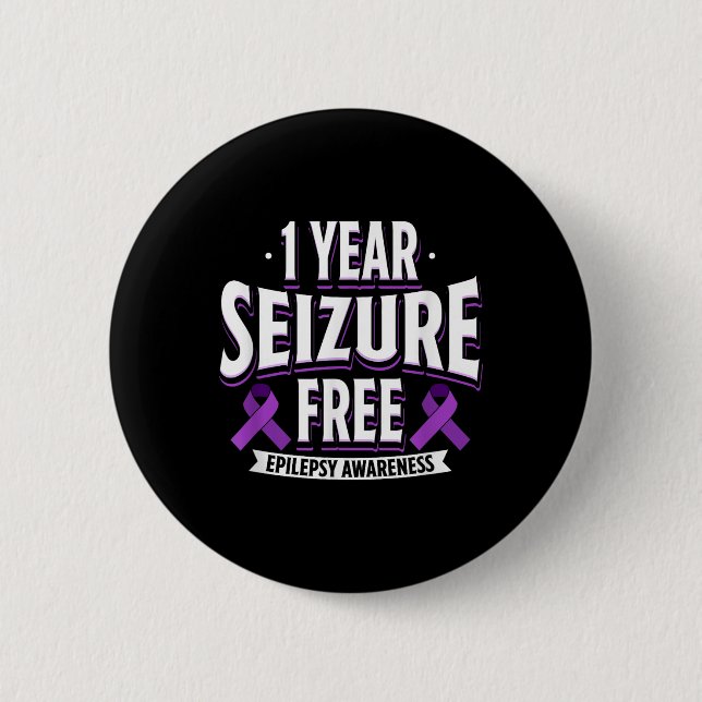1 Year Seizure Free Epilepsy Awareness Day Support Button (Front)
