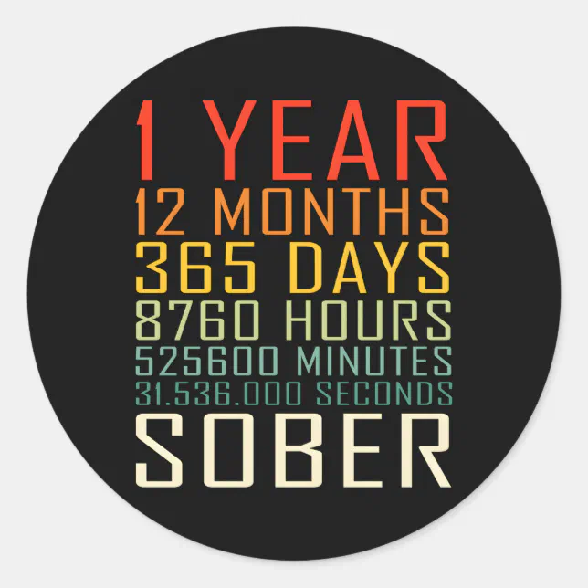 Year Sobriety Anniversary Years Sober Classic Round Sticker