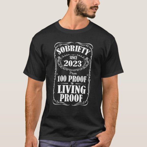 1 Year Sobriety Recovery Clean And Sober Living Si T_Shirt