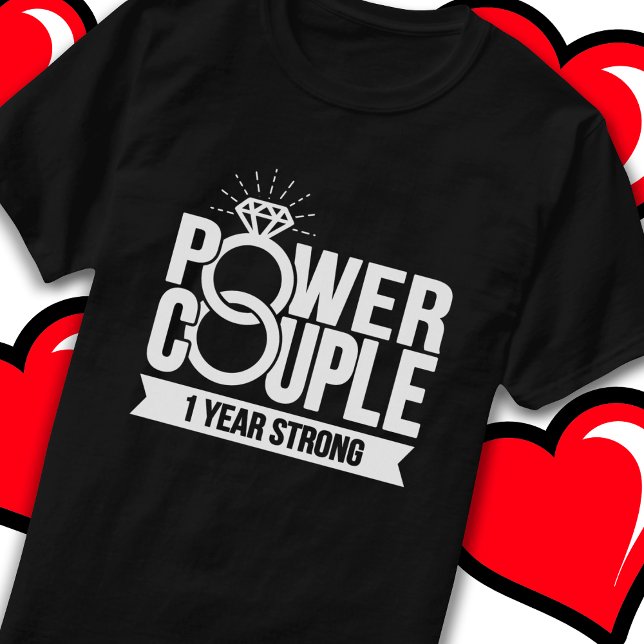 1 Year Strong Power Couple Cute 1st Anniversary T-Shirt (Creator Uploaded)