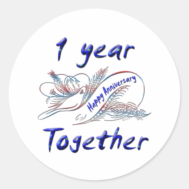 1 Year Together Classic Round Sticker (Front)