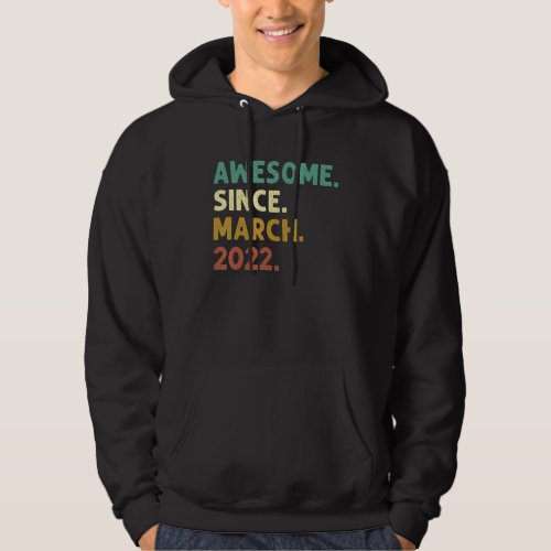 1 Years Old Awesome Since March 2022 1st Birthday Hoodie