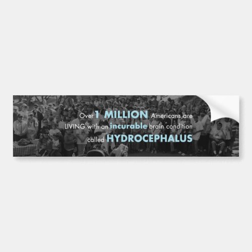 1M with Hydrocephalus Bumper Sticker