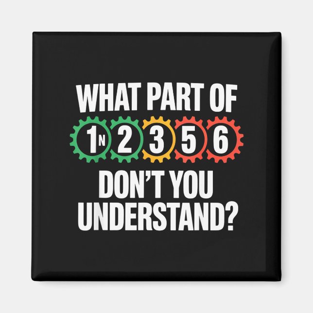 1n256 Motorcycle Shift Biker Motorcyclist  Magnet (Front)