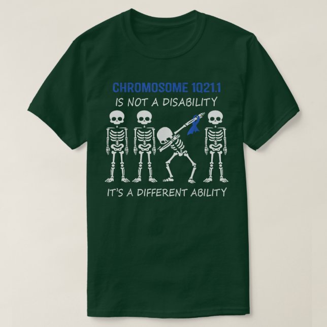 1q21-1 Deletion Chromosome Dabbing Skeleton Not A  T-Shirt (Design Front)