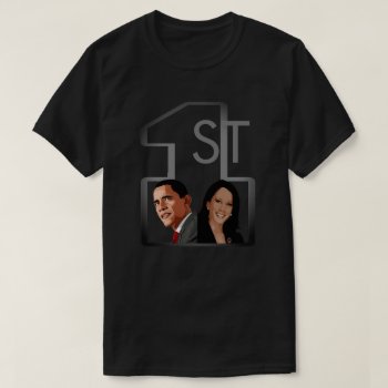 1st African American Pres And Vice Pres T-shirt by ImGEEE at Zazzle
