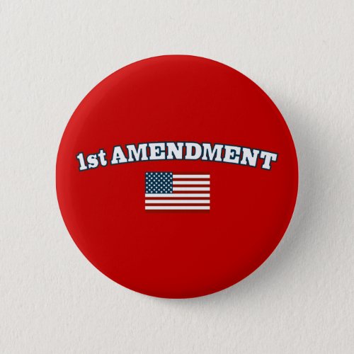 1st Amendment American Flag Pinback Button