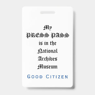 1st Amendment Audit - My Press Pass Badge