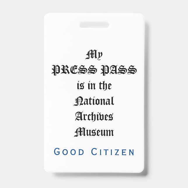 1st Amendment Audit - My Press Pass Badge (Front)