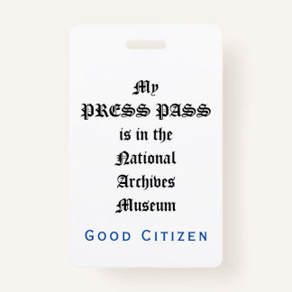 1st Amendment Audit - My Press Pass Badge