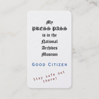 1st Amendment - Press Pass - Stay safe out there! Business Card