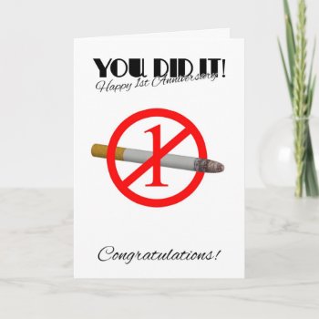 1st Anniversary Of Quitting Smoking Greeting Card by moonlake at Zazzle
