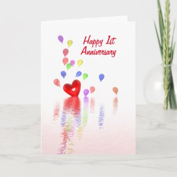 1st Anniversary Red Heart And Balloons Card by Peerdrops at Zazzle