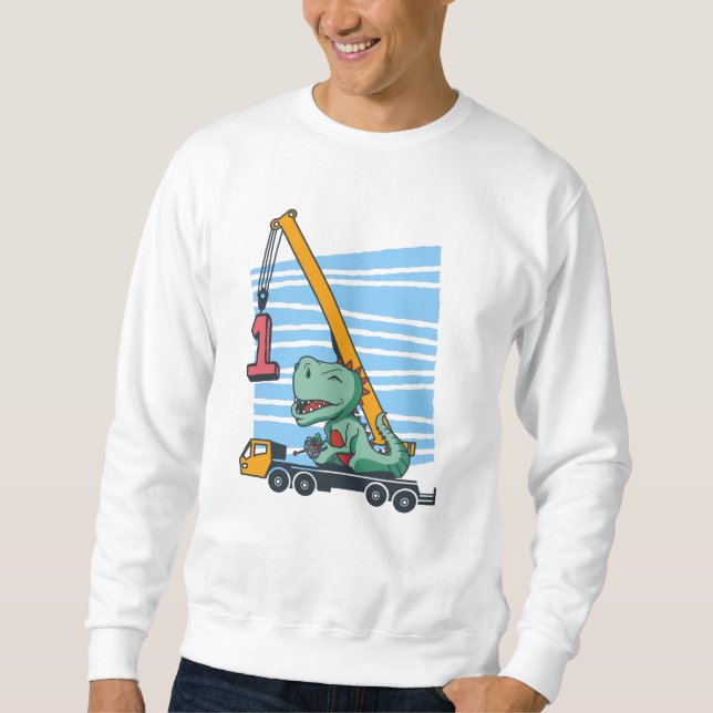 1st Birthday 1 year Mobile Crane Dinosaur Sweatshirt (Front)