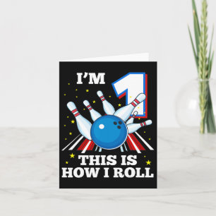 1st Birthday Bowling I'm 1 This Is How I Roll Funn Card