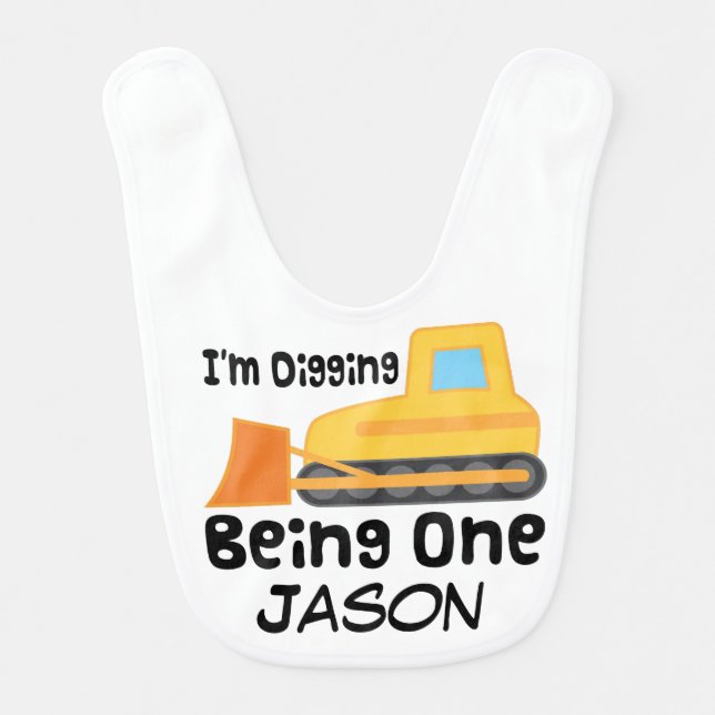1st Birthday Bulldozer Digging Being One Baby Bib (Front)