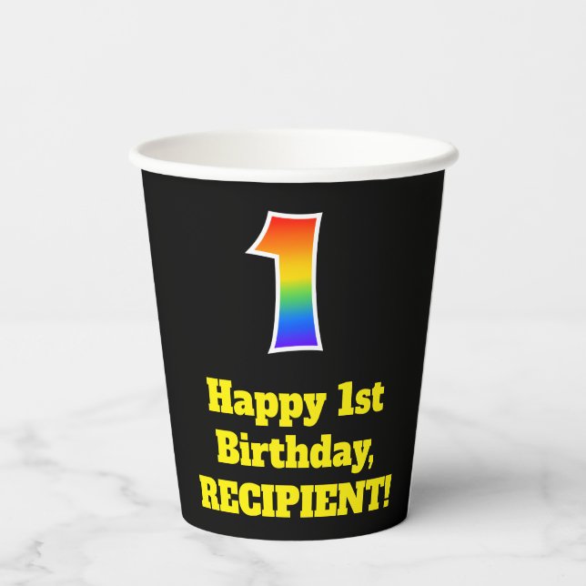 1st Birthday: Colorful, Fun, Exciting, Rainbow 1 Paper Cups (Back)