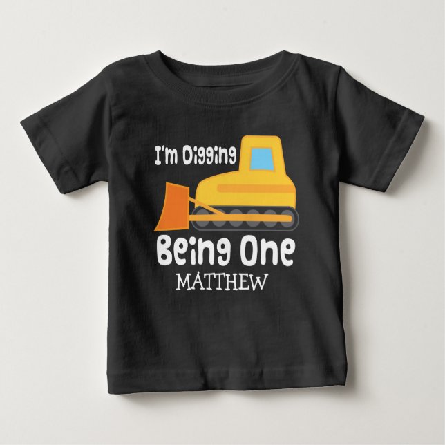 1st Birthday Digging Being One Personalized TShirt (Front)