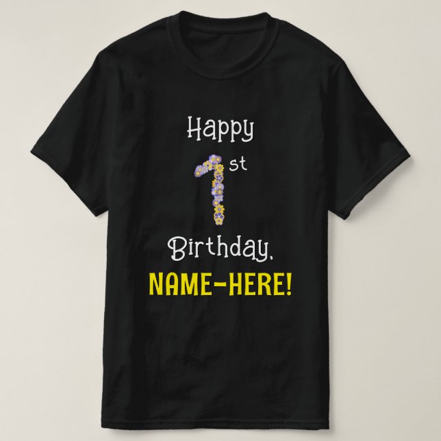 1st Birthday: Floral Flowers Number “1” + Name T-Shirt (Design Front)