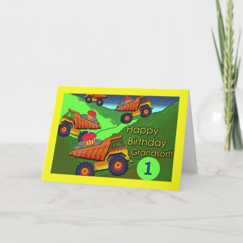 1st Birthday for Grandson Dump Trucks Cupcakes Card