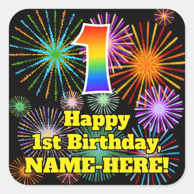 1st Birthday: Fun Fireworks Look, Rainbow # 1 Square Sticker (Front)