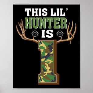 1st Birthday Hunting Deer 1 Year Old Hunter 1  Poster