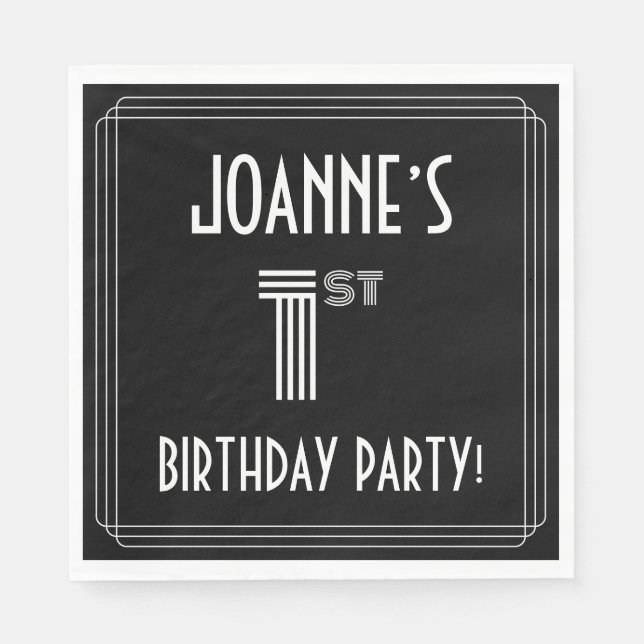 1st Birthday Party: Art Deco Style + Custom Name Napkins (Front)