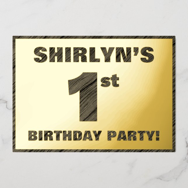 1st Birthday Party — Bold, Faux Wood Grain Text Foil Invitation (Front)