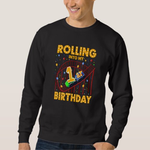 1st Birthday Rollercoaster Amusement Park Birthday Sweatshirt