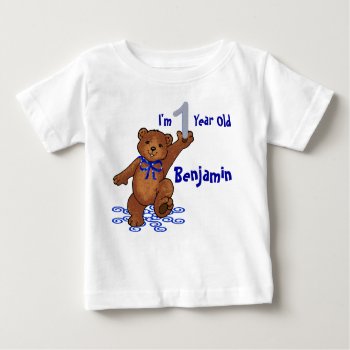 1st Birthday Teddy Bear Baby T-shirt by anuradesignstudio at Zazzle