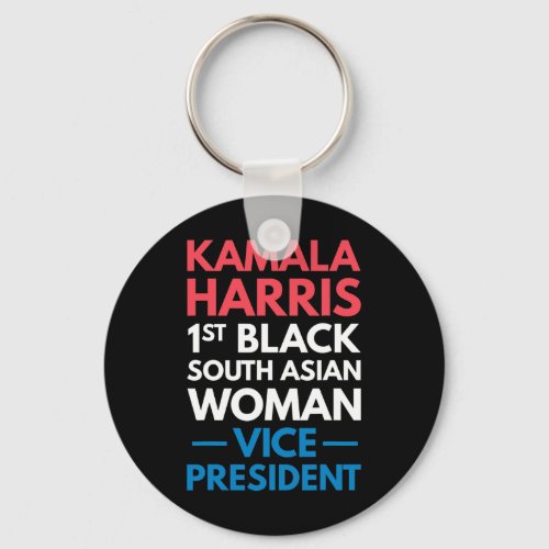 1st Black South Asian Woman Vice President  Keychain