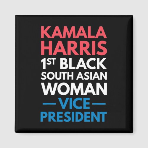 1st Black South Asian Woman Vice President  Magnet