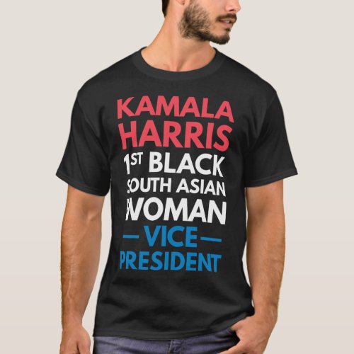 1st Black South Asian Woman Vice President  T_Shirt