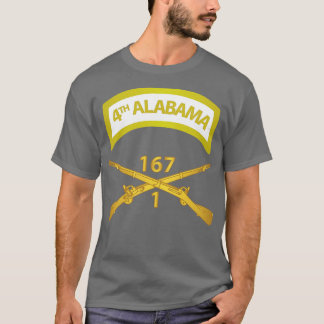 1st Bn 167th Infantry Inf Branch w 4th Alabama Tab T-Shirt