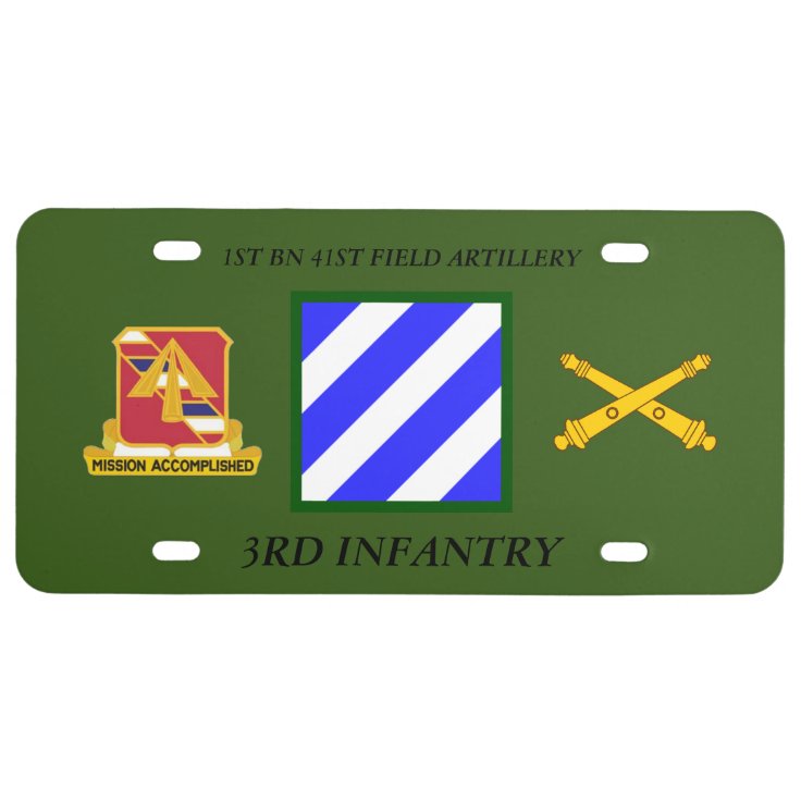 1ST BN 41ST FIELD ARTILLERY 3RD INFANTRY DIVISION LICENSE PLATE Zazzle